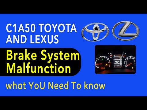 C1A50 Toyota And Lexus Brake System Malfunction what Yoy Need To know