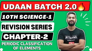 10th Science 1 | Chapter 2 | Periodic Classification of Elements | One Shot Live Revision |