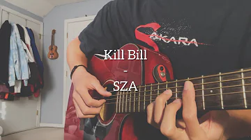 Kill Bill - SZA (Cover)