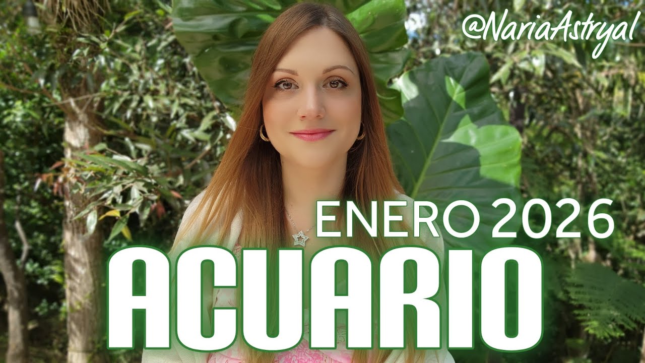 ACUARIO ENERO 2026 🌟 - YouTube