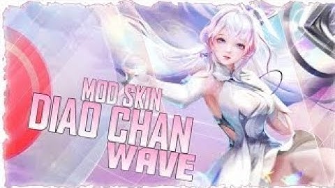 Mod Skin Điêu Thuyền Wave Mùa 24 Full Hiệu Ứng Mới Nhất | EI Mod