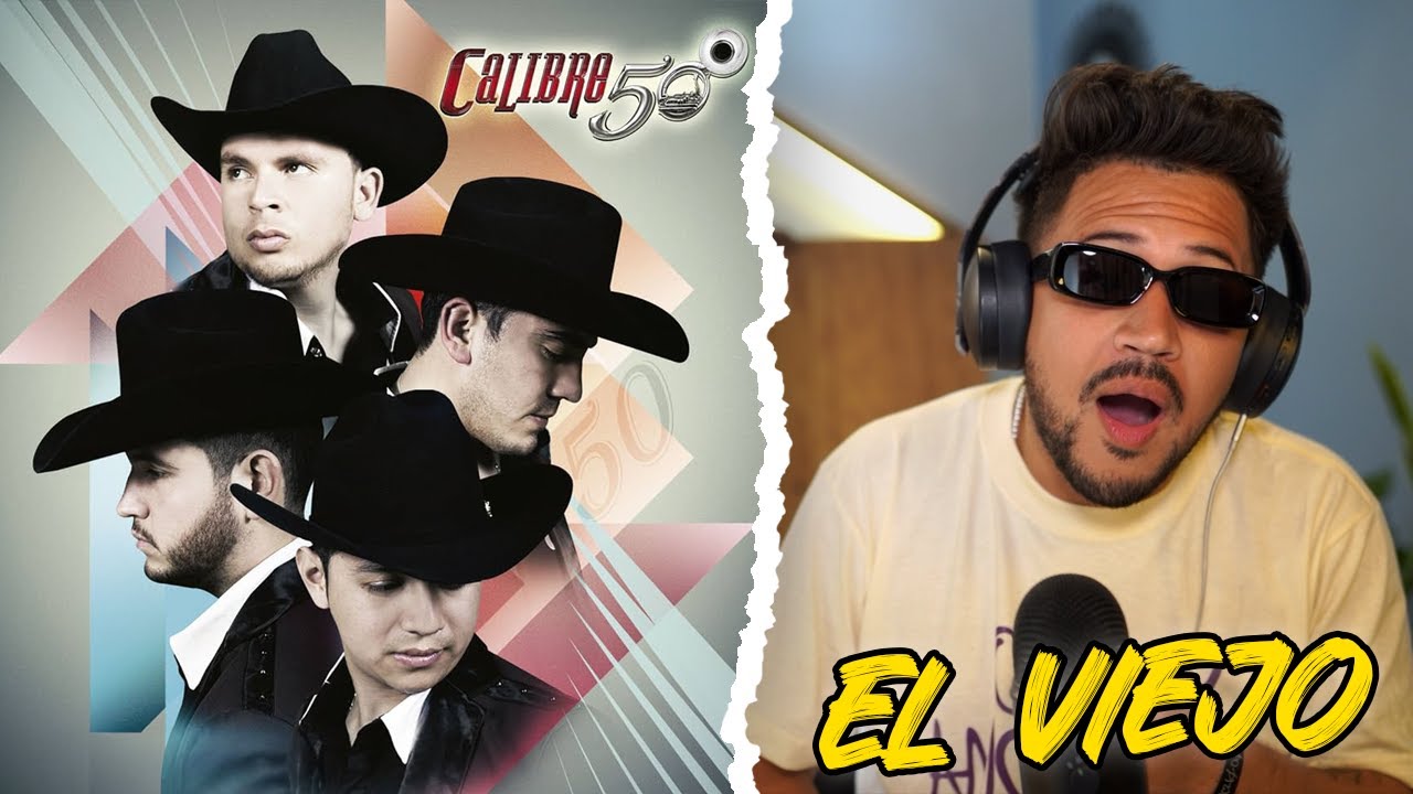 REACCIÓN a Calibre 50 - El Viejo