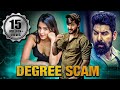 Degree scam full south indian hindi dubbed movie  kabir duhan singh chethan kumar latha hegde