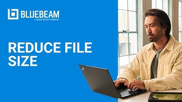 Bluebeam Revu | How to Reduce File Size