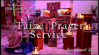 Friday, March 13, 2026 (7:00pm) - Friday Lenten Taizé Service