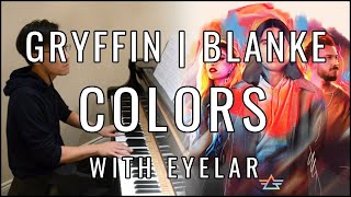 Gryffin & Blanke - Colors (with Eyelar) (Piano Cover | Sheet Music)