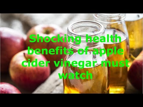 shocking-health-benefits-of-apple-cider-vinegar-must-watch