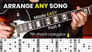 Chord Melody Made Simple (Part 4): 7th Chord Arpeggios