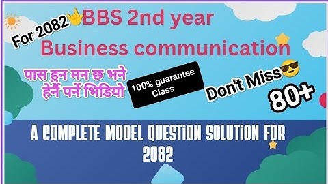 How to pass BBS 2nd year English|| A complete model Question🤗 Solution for 2082 || 100%pass❤️