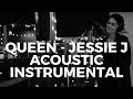 Queen  jessie j  acoustic karaoke instrumental  free download