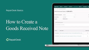 How to Create a Goods Received Note in RepairDesk?