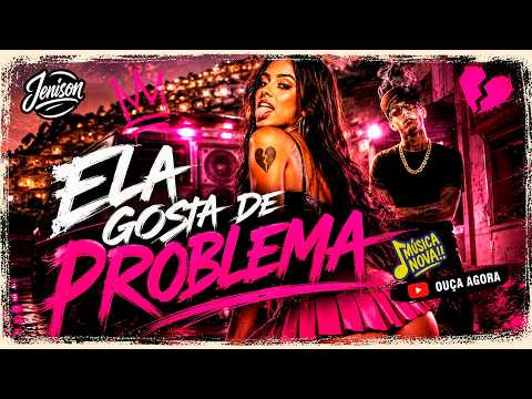 Ela Gosta De Problema - @Jenison_AIMusic  [Funk - Lançamento]