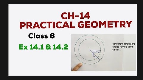 Class 6 - Ch 14 PRACTICAL GEOMETRY /how to draw a line segment and a circle/concentric circles