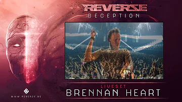 Brennan Heart @ REVERZE "Deception" Liveset (Audio Only)