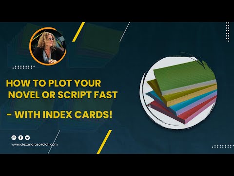 Plot your novel or script FAST - with Index Cards! Screenwriting Tricks for Authors