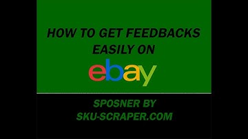 How to get feedbacks easily on eBay