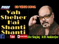 Yahan Pe Sab Shanti Shanti Hai (Live Singing - Jolly Mukherjee) - Raaz (2002) - Full Video Song *HD*