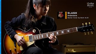 SLASH - Anastasia - Guitar Cover by Book ALIZ | iGuitar Play