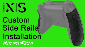How to Replace Xbox Series X/S Controller Side Rails - eXtremeRate
