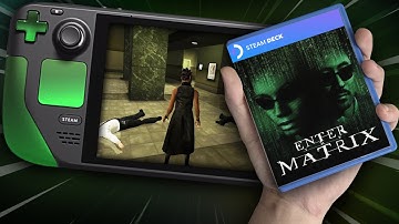 STEAM DECK ft. Enter the Matrix