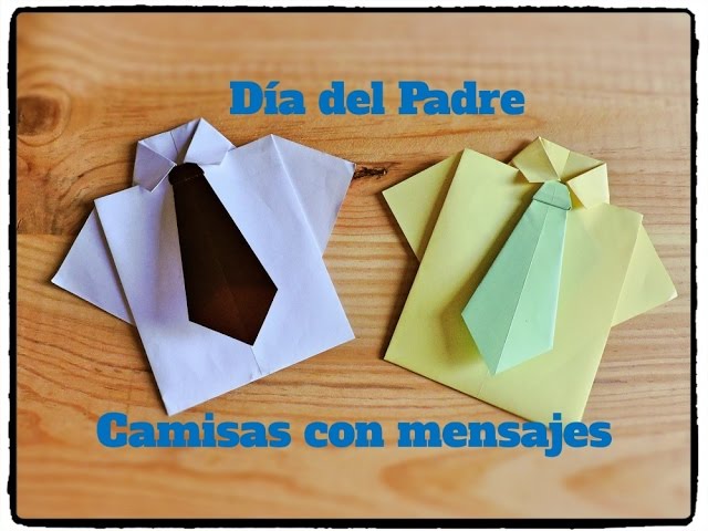 Dia del Padre - Camisa y Corbata Origami con Tarjeta en su interior -  YouTube