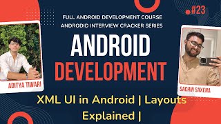 XML UI in Android | Layouts Explained | Android Development Tutorial | Native Knights