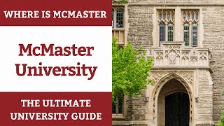 Where is McMaster? | Ultimate University Guide