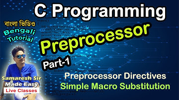 Preprocessor | Part-1 | Directives | Simple Macro Substitution |C Programming | Bengali