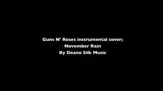 Video thumbnail of "November Rain (Guns N' Roses) instrumental cover"