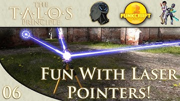 The Talos Principle 06: Fun With Laser Pointers