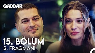 Gaddar 15 Bölüm 2 Fragmanı - Benimle Evlenir Misin?