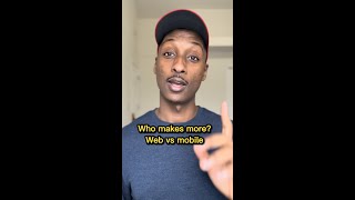 Who Makes More Money? Web dev or Mobile dev?