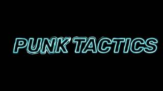 Punk Tactics- Joey Valence and Brae Edit Audio (Version 2)