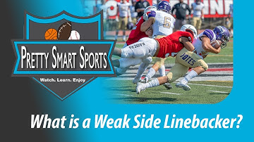 Football: What is a Weak Side Linebacker?
