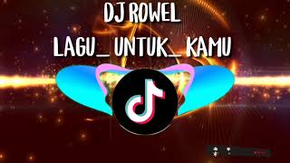 LAGU UNTUK KAMU (Teknobudots)Alyssa Dezek ft. Dj Rowel