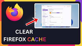 Full How to Clear Firefox Cache and Cookies in 2026 - Full Guide Update
