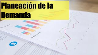 Planeación de la demanda  Mini curso completo