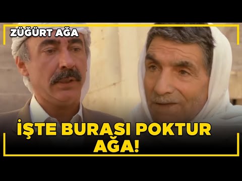 Züğürt Ağa | İşte Burası Poktur Ağa!