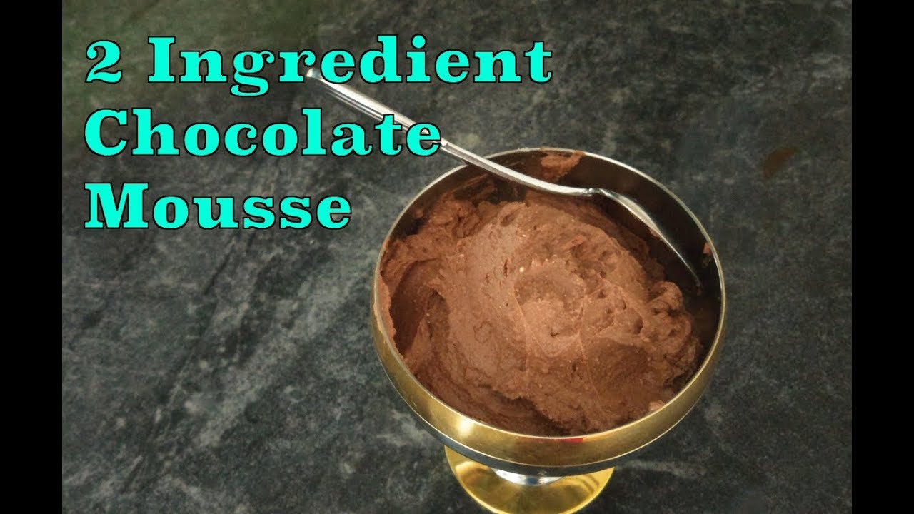 2 Ingredient Chocolate Mousse (Super Fast And Easy) - YouTube