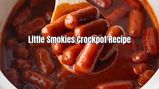 Best Little Smokies Recipe | Easy Cocktail Sausages for Parties & Game Day