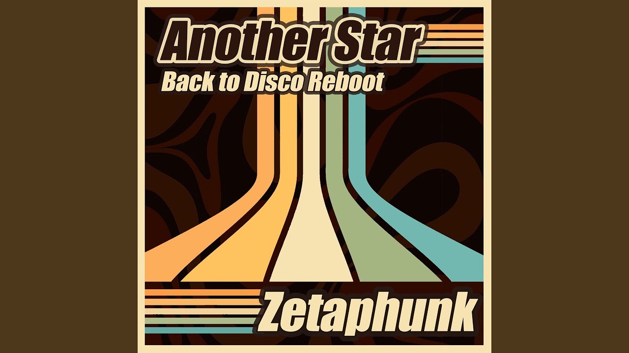 Another Star (Back To Disco Reboot) [Original mix] - YouTube