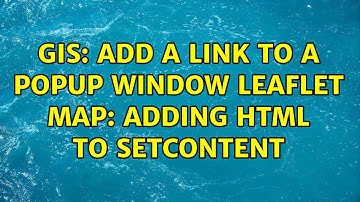 GIS: Add a link to a popup window Leaflet map: adding html to setContent