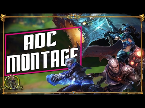 ADC Montage - ADC Outplays 2017 - League Of Legends Montage