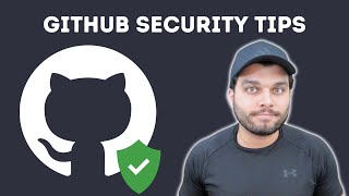 7 GitHub Security Tips for Beginners