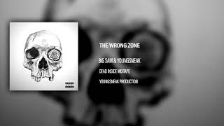 THE WRONG ZONE - Big Sam ft. Youngsneak Resimi