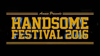 LIVE SUPER HANDSOME FESTIVAL 2016 -  PARTY RIDE