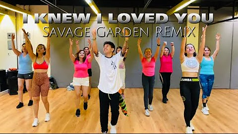 I KNEW I LOVED YOU by Savage Garden | Remix | Dance Fitness | Teddy