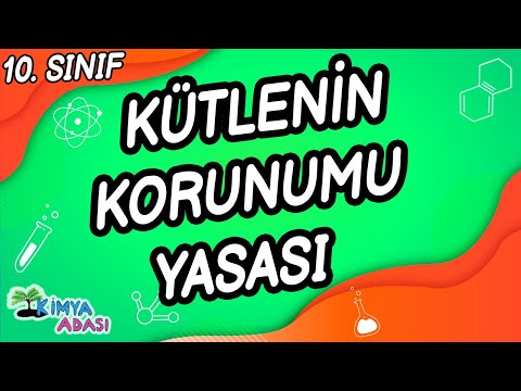 KÜTLENİN KORUNUMU YASASI (10. SINIF KİMYA)