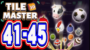 Tile Master 3D Level 41-45 / Triple Match & 3D Pair Puzzle