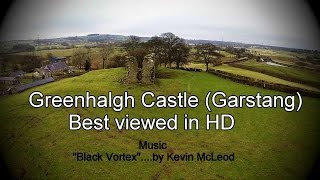 Greenhalgh Castle remains (Garstang) (aerial Video) In HD...As you have never seen it before